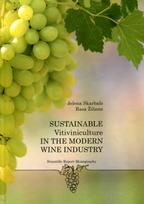 Sustainable Vitiviniculture in the Modern Wine Industry - Rasa Žilienė, Jelena Skarbalė