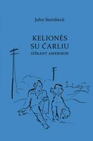 Kelionės su Čarliu ieškant Amerikos (knyga su defektais) - John Steinbeck