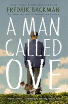 A Man Called Ove: The global bestselling phenomenon - Fredrik Backman