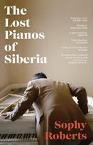 The Lost Pianos of Siberia