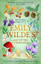 Emily Wilde's Map of the Otherlands: A Novel