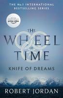 Knife of Dreams: Book 11 of the Wheel of Time (Now a major TV series)