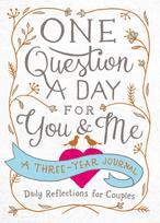 One Question a Day for You & Me: A Three-Year Journal