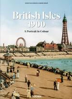 The British Isles 1900. A Portrait in Colour