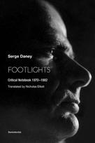 Footlights: Critical Notebook 1970 - 1982