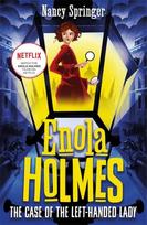 Enola Holmes 2: The Case of the Left-Handed Lady - Nancy Springer