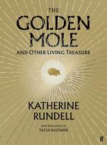The Golden Mole: and Other Living Treasure: A rare and magical book. Bill Bryson