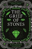 The Grief of Stones: The Cemeteries of Amalo Book 2