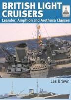 ShipCraft 31: British Light Cruisers: Leander, Amphion and Arethusa Classes