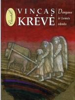 Dangaus ir žemės sūnūs - Vincas Krėvė-Mickevičius