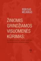 Žiniomis grindžiamos visuomenės kūrimas: globalizacija, darni plėtra, ekonominiai sprendimai - Borisas Melnikas