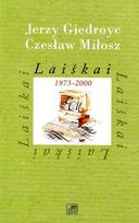 Laiškai 1973-2000 (III tomas) - Česlovas Milošas (Czeslaw Milosz), Jerzy Giedroyc