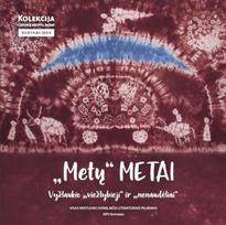 „Metų“ metai: Vyžlaukio „viežlybieji“ ir „nenaudėliai“ (CD)