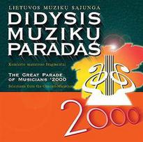 Didysis muzikų paradas - 2000