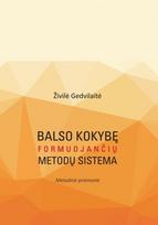 Balso kokybę formuojančių metodų sistema - Živilė Gedvilaitė