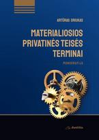 Materialiosios privatinės teisės terminai - Artūras Driukas