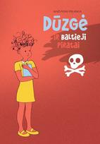 Dūzgė ir baltieji piratai - Mažvydas Palanga