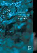 Kristalografija, mineralografija ir petrografija - Alfredas Balandis, Kęstutis Baltakys