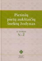 Pietinių pietų aukštaičių šnektų žodynas, T. 2, N-Ž - Asta Leskauskaitė, Vilija Ragaišienė