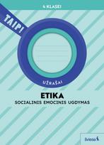 Etika. Užrašai 4 klasei (pagal 2022 m. BUP). Serija TAIP! - Rasa Aškinytė, Jolanta Sereičikienė, Vaida Kuzmickaitė, Asta Meškauskienė
