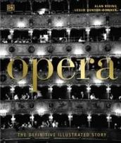 Opera - Alan Riding, Leslie Dunton-Downer