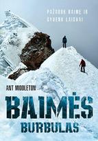 Baimės burbulas (knyga su defektais) - Ant Middleton