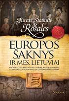 Europos šaknys ir mes, lietuviai - Jūratė Statkutė de Rosales