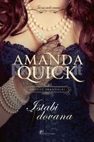 Įstabi dovana. Saldūs skandalai. Antra knyga - Amanda Quick