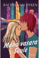 Mano vasara Seule. E.knyga - Rachel van Dyken