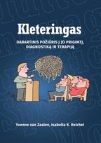 Kleteringas. Dabartinis požiūris į jo prigimtį, diagnostiką ir terapiją - Yvonne van Zaalen, Isabella K. Reichel