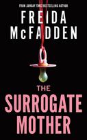 The Surrogate Mother: A Suspenseful Psychological Thriller from the Author of The Housemaid Books