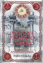 Naujoji pasaulio tvarka. Antroji dalis. Pabudimas, Naujoji pasaulio tvarka. Antroji dalis. Pabudimas