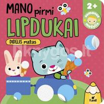 Mano pirmi lipdukai. Didelis mažas