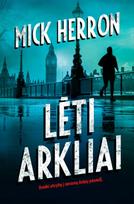 Lėti arkliai - Mick Herron