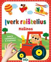 Įverk raištelius. Mašinos