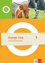 Orange Line 3. Grammatiktraining aktiv Klasse 7: Grammatiktraining aktiv Klasse 7