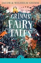 Grimms' Fairy Tales - Jacob Grimm, Brothers Grimm