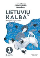 Lietuvių kalba. Pratybų sąsiuvinis 1 klasei, 1 dalis