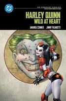 Harley Quinn: Wild at Heart: DC Compact Comics Edition