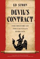 Devil's Contract: A History of the Faustian Bargain