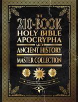The 210-Book Holy Bible, Apocrypha, and Ancient History Master Collection: Surpassing the Ethiopian Bible