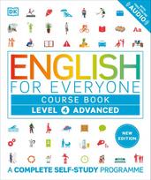 English for Everyone Course Book  Level 4 Advanced: A Complete Self-Study Programme