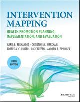 Planning Health Promotion Programs: An Intervention Mapping Approach
