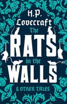 The Rats in the Walls and Other Stories: Annotated Edition