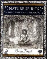 Nature Spirits: Wyrd Lore and Wild Fey Magic