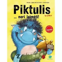 Knyga PIKTULIS NORI LAIMĖTI APRILKIND, BARBARA VAN DEN SPEULHOF