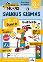 Šuniukas Mokas. Saugus eismas 6+ - Živilė Labutė