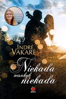 NIEKADA NESAKYK NIEKADA: tarp meilės ir neapykantos – tik vienas žingsnis