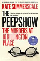 The Peepshow: The Murders at 10 Rillington Place, The Peepshow: The Murders at 10 Rillington Place