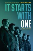 It Starts with One: The Legend and Legacy of Linkin Park, It Starts with One: The Legend and Legacy of Linkin Park